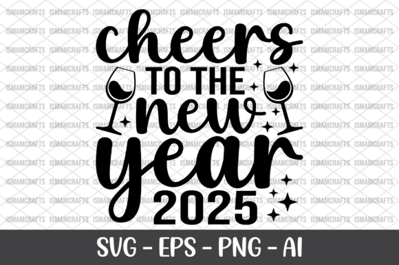 Cheers to the New Year 2025 SVG