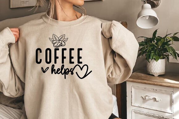 Coffee Helps Trendy Coffee Lover Svg PNG