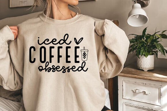 Coffee Svg, Iced Coffee Obsessed PNG