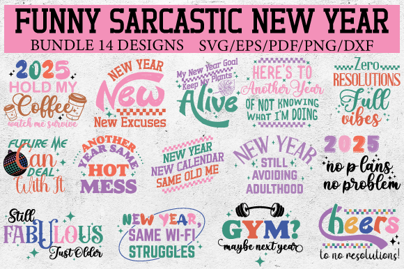 Funny Sarcastic New Year SVG Bundle