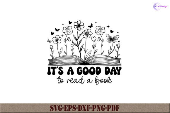 It's a Good Day to Read a Book Shirt SVG