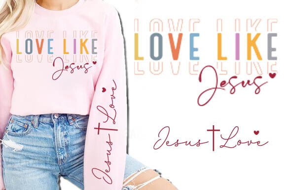 Love Like Jesus Love SVG Religious PNG