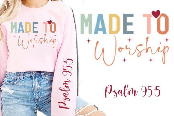 Made to Worship Christian Sleeve SVG