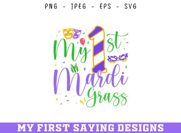 My First Mardi Grass Saying SVG Design