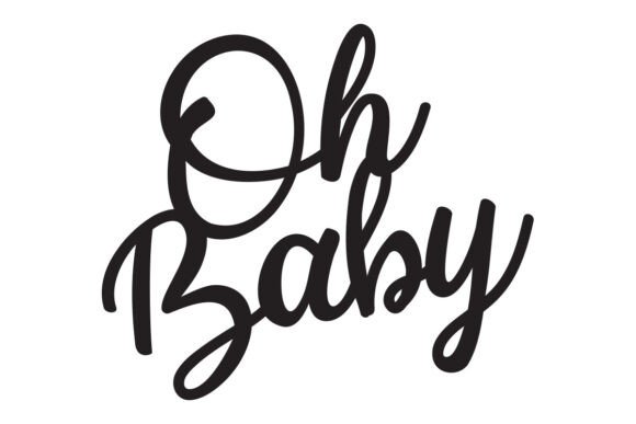 Oh Baby SVG Graphic Text Review