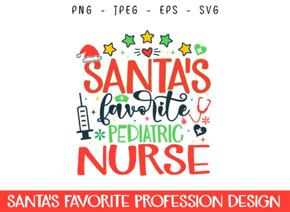 Santa’s Favorite Pediatric Nurse SVG