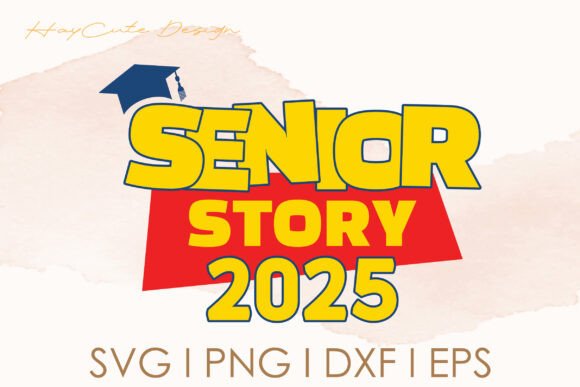 Senior Story 2025 Graduated Svg Design