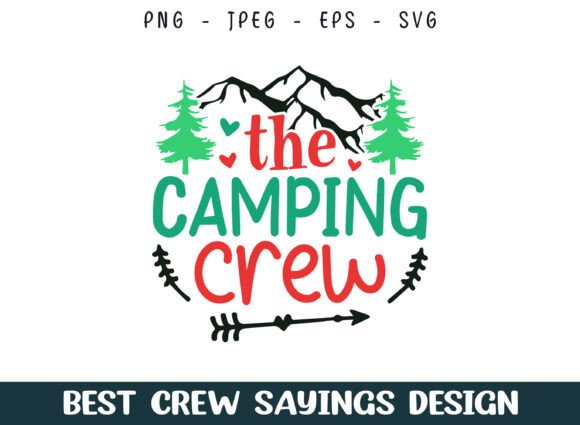 The Camping Crew Saying SVG Design